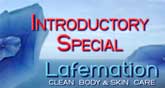 Click here for our Introductory Special Lafemation Organic Skin Care Sale